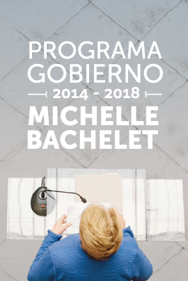 "Programa de gobierno de Michelle Bachelet"